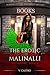 The Erotic Modern Life of Malinalli The Vampire (Book 1) by V. Castro