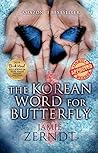 Book cover for The Korean Word For Butterfly
