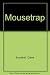 Mousetrap