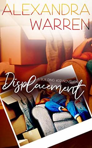 Displacement: A Building 402 Novella (Kindle Edition)