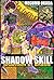 SHADOW SKILL phantom of shade