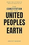The Constitution of The United Peoples of Earth The Constitution of The United Peoples of Earth