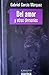 Del amor y otros demonios by Gabriel García Márquez
