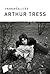 Arthur Tress: Transréalités