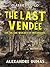 The Last Vendée or the She-Wolves of Machecoul (Classics To Go)