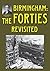 Birmingham: The Forties Rev...