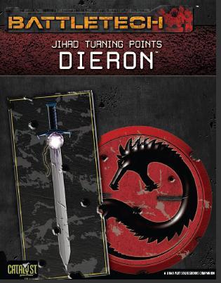 Jihad Turning Points: Dieron (BattleTech: Jihad Turning Points, #6)