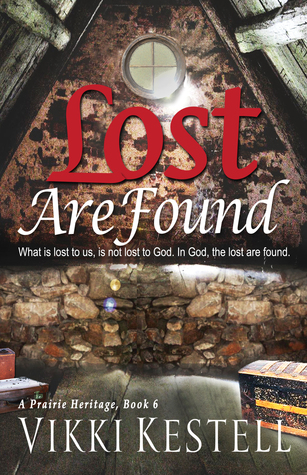 Lost Are Found (A Prairie Heritage #6)