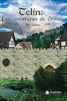 Telin: Las Aventuras de Ormin. (Spanish Edition)