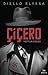 Çiçero: Yüzyılın Casusu
