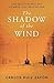 The Shadow of the Wind by Carlos Ruiz Zafón