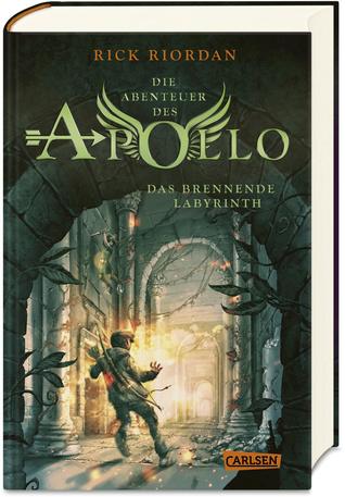 Das brennende Labyrinth (Die Abenteuer des Apollo, #3)