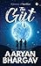 The Gift by Aaryan Bhargav