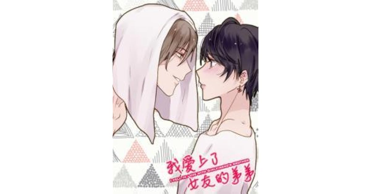 I Fell In Love With My Girlfriend's Brother Scan Vf