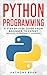 Python Programming: A Step ...