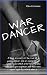 War Dancer: A very British ...