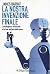 La nostra invenzione finale. L'intelligenza artificiale e la ... by James Barrat La nostra invenzione finale. L'intelligenza artificiale e la ... by James Barrat