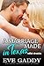 A Marriage Made in Texas by Eve Gaddy