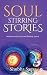 Soul Stirring Stories : wom...