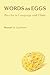 Words As Eggs: Psyche in La...