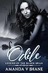 Odile, Legend of the Black Swan (Enchanted Lands, #2)