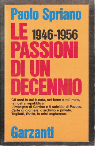 Le passioni di un decennio 1946-1956 (Paperback)