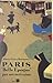 Paris Belle Époque par ses écrivains by Marie-Claire Bancquart