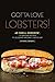 Gotta Love Lobsters! by Daniel Humphreys