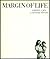 Margin of Life