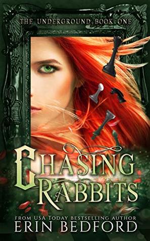Chasing Rabbits (Underground #1)