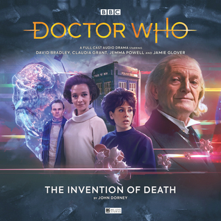 Doctor Who: The Invention of Death (Doctor Who - The First Doctor Adventures, #2.1)
