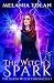 The Witch's Spark (The Silver Witch Chronicles Book 1)