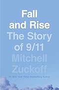 Fall and Rise: The Story of 9/11 