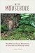 In the Mousehole: The Wild and Crazy Adventures of One Not-So-Ordinary Family