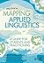 Mapping Applied Linguistics: A Guide for Students and Practitioners