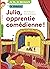 Julia apprentie comédienne