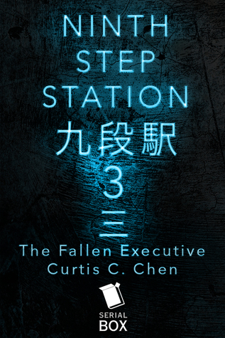 The Fallen Executive (Ninth Step Station, #1.3)