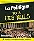 La Politique Pour les nuls by Philippe Reinhard