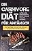 Die Carnivore Diät für Anfä...