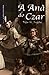 A Anã do Czar by Peter H. Fogtdal