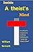 Inside A theist's Mind by William Bennett