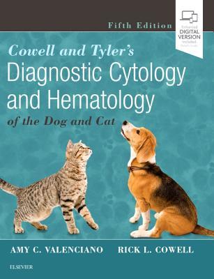 Cowell and Tyler's Diagnostic Cytology and Hematology of the Dog and Cat (Hardcover)