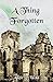 A Thing Forgotten by Allen Wold