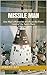 Missile Man by Robert Bay Missile Man by Robert Bay