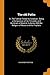 The old Paths: Or, The Talmud Tested by Scripture ; Being a Comparison of the Principles and Doctrines of Modern Judaism, With the Religion of Moses and the Prophets