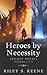Heroes By Necessity: Volumes 1-3 (Heroes By Necessity Series Boxset Book 1)