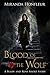 Blood of the Wolf (Blade and Rose, #4.5)