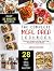 Meal Prep: The Complete Meal Prep Cookbook | Delicious, Simple and Easy Meal Prep Recipes For Smart People