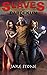 Slaves of Dardekum: The Lig...