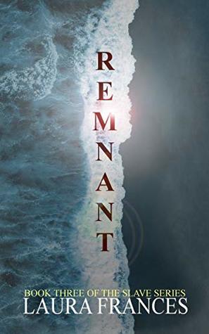 Remnant (Slave #3)